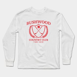 Bushwood Country Club - Ty Webb golf pro - vintage logo Long Sleeve T-Shirt